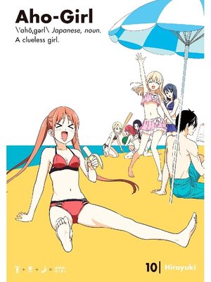 cover image of Aho-Girl: a Clueless Girl, Volume 10
